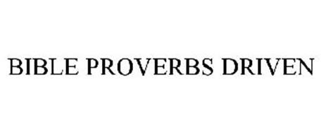 BIBLE PROVERBS DRIVEN