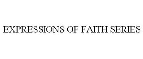EXPRESSIONS OF FAITH SERIES
