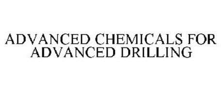 ADVANCED CHEMICALS FOR ADVANCED DRILLING