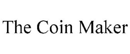 THE COIN MAKER