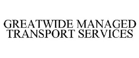GREATWIDE MANAGED TRANSPORT SERVICES