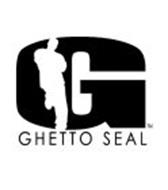 G GHETTO SEAL