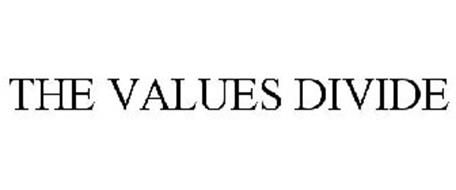 THE VALUES DIVIDE
