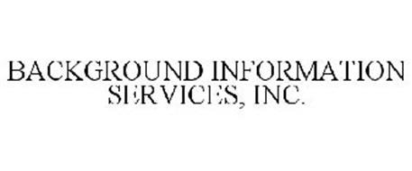 BACKGROUND INFORMATION SERVICES, INC.