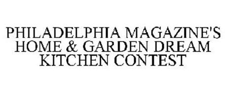 PHILADELPHIA MAGAZINE'S HOME & GARDEN DREAM KITCHEN CONTEST