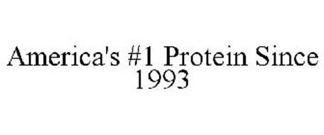 AMERICA'S #1 PROTEIN SINCE 1993