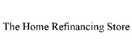 THE HOME REFINANCING STORE