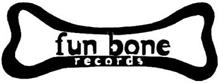 FUN BONE RECORDS
