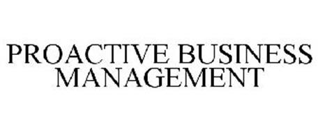 PROACTIVE BUSINESS MANAGEMENT