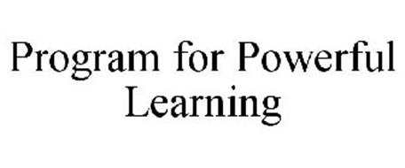 PROGRAM FOR POWERFUL LEARNING