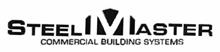 STEEL MASTER COMMERCIAL BUILDING SYSTEMS