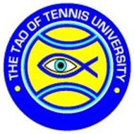 THE TAO OF TENNIS UNIVERSITY