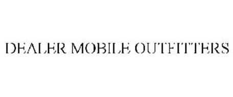 DEALER MOBILE OUTFITTERS