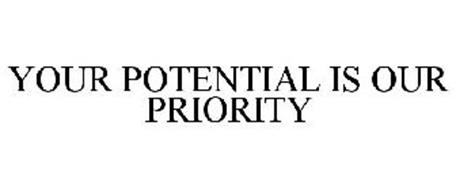 YOUR POTENTIAL IS OUR PRIORITY
