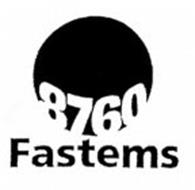 8760 FASTEMS