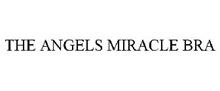 THE ANGELS MIRACLE BRA