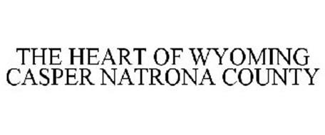 THE HEART OF WYOMING CASPER NATRONA COUNTY