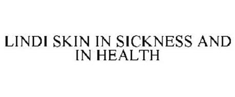 LINDI SKIN IN SICKNESS AND IN HEALTH