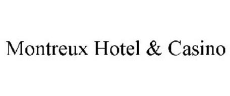 MONTREUX HOTEL & CASINO