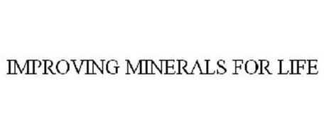 IMPROVING MINERALS FOR LIFE