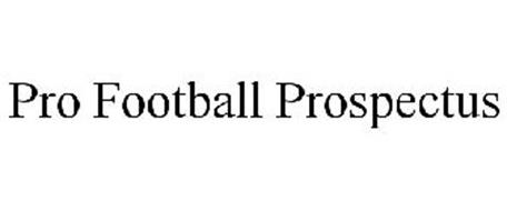 PRO FOOTBALL PROSPECTUS