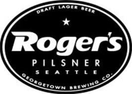 ROGER'S PILSNER SEATTLE DRAFT LAGER BEER GEORGETOWN BREWING CO.