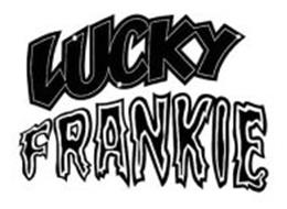 LUCKY FRANKIE