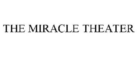 THE MIRACLE THEATER