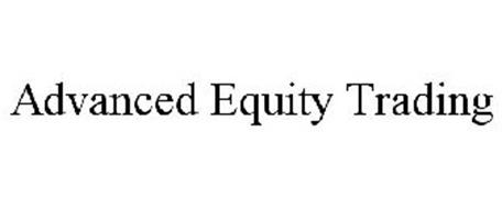 ADVANCED EQUITY TRADING