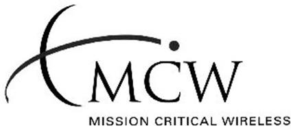 MCW MISSION CRITICAL WIRELESS