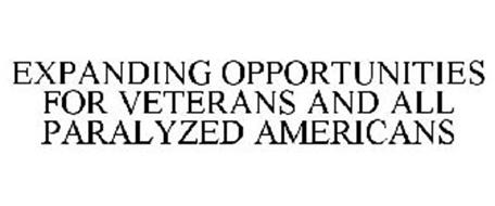 EXPANDING OPPORTUNITIES FOR VETERANS AND ALL PARALYZED AMERICANS