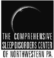 THE COMPREHENSIVE SLEEP DISORDERS CENTER OF NORTHWESTERN PA.