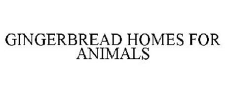 GINGERBREAD HOMES FOR ANIMALS