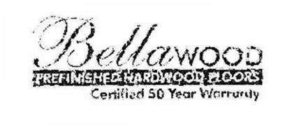 BELLAWOOD PREFINISHED HARDWOOD FLOORS CERTIFIED 50 YEAR WARRANTY