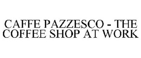 CAFFE PAZZESCO - THE COFFEE SHOP AT WORK