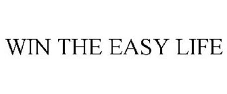 WIN THE EASY LIFE