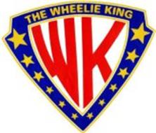 WK THE WHEELIE KING