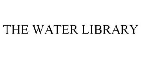 THE WATER LIBRARY