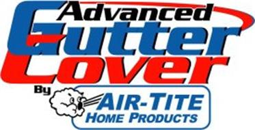 ADVANCED GUTTER COVER BY AIR-TITE HOME PRODUCTS