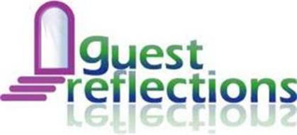 GUEST REFLECTIONS