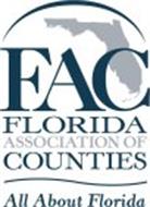 FAC FLORIDA ASSOCIATION OF COUNTIES ALL ABOUT FLORIDA