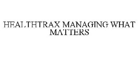 HEALTHTRAX MANAGING WHAT MATTERS