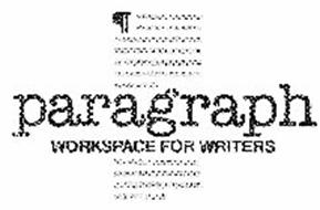 PARAGRAPH WORKSPACE FOR WRITERS ¶