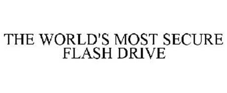 THE WORLD'S MOST SECURE FLASH DRIVE