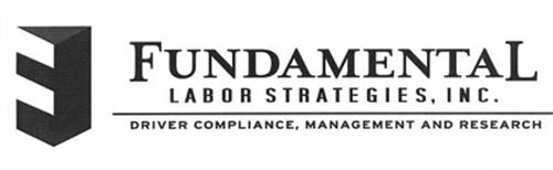 FUNDAMENTAL LABOR STRATEGIES, INC. DRIVER COMPLIANCE, MANAGEMENT AND RESEARCH
