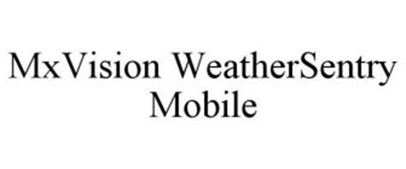 MXVISION WEATHERSENTRY MOBILE