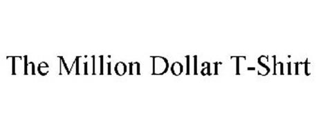 THE MILLION DOLLAR T-SHIRT