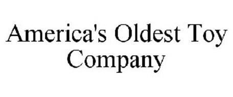 AMERICA'S OLDEST TOY COMPANY