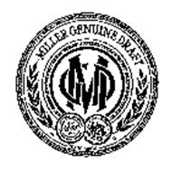 MILLER GENUINE DRAFT MGD MILLER BREWINGCO MILWAUKEE, WISCONSIN, USA EST. 1855 HAND SELECTED HOPS TRADE MARK