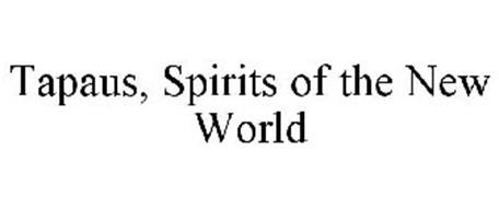 TAPAUS, SPIRITS OF THE NEW WORLD
